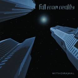 Fall From Reality : Withdrawal